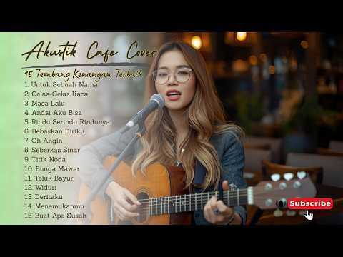 Kumpulan Tembang Kenangan Akustik Terbaik | Relaxing Cafe Music Indonesia