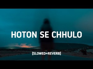 Hoton Se Chhulo Tum [Slowed+Reverb] [Lyrics] - Jagjit Singh, Siddharth Slathia | Morning Vibes