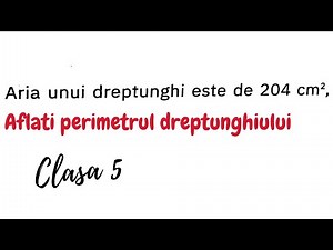 Aria și perimetrul dreptunghiului | Clasa 5