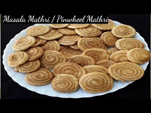 MASALA MATHRI RECIPE | PINWHEEL MATHRI RECIPE | MAIDA AUR BESAN KI MATHRI | MASALA CHAKRI RECIPE