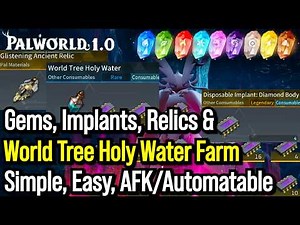 How To Get World Tree Holy Water, Awakening Gem, Ancient Relic, New Passive Implants in Palworld 1.0