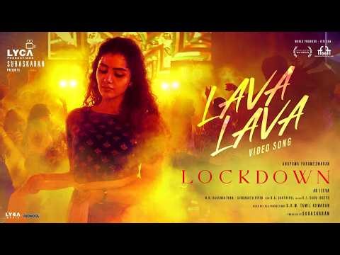 Lock Down - Lava Lava Video Song | Anupama Parameswaran | AR Jeeva | Siddharth Vipin | Subaskaran