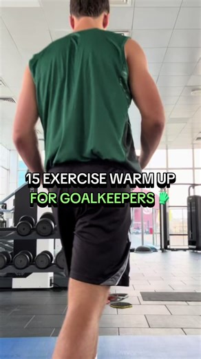 15 Effective Warm-Up Exercises for Goalkeepers