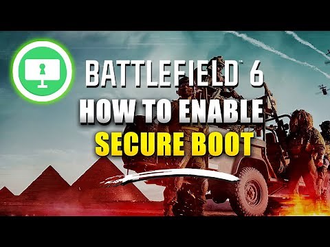 BATTLEFIELD 6 How to Enable Secure Boot / TPM Required Guide