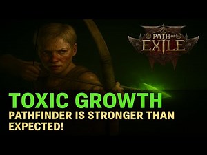 Toxic Growth Pathfinder is STRONGER Than Expected! | PoE 2 0.3 Build Guide