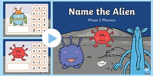Phase 2 Phonics Name the Alien PowerPoint