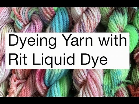Dyeing Yarn with Rit Liquid Dye