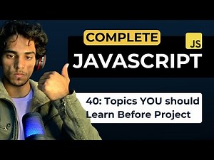 Lecture 40: Topics You Should Learn Before We Create a Project | Complete JavaScript Series | Mahesh