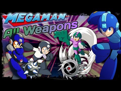 MegaMan - All Weapons