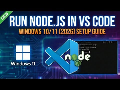 How to Run Node.js in VS Code on Windows [2026] | Setup Node.js in VS Code | NodeJS