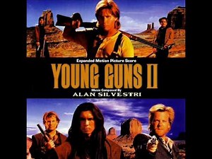 Young Guns II - Main Title (Alan Silvestri)
