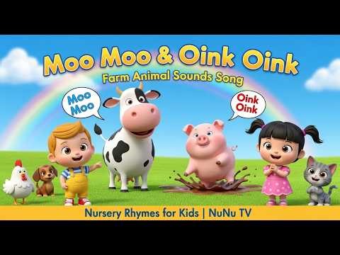 Moo Moo & Oink Oink Farm Animal Sounds Song | Nursery Rhymes for Kids | NuNu TV