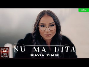 Silvia Timis - Nu ma uita! ( Videoclip Oficial )