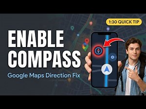 How to Get Compass on Google Maps | Enable & Use Direction Feature