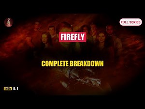 Exploring the Epic 'Verse: Firefly Series Review