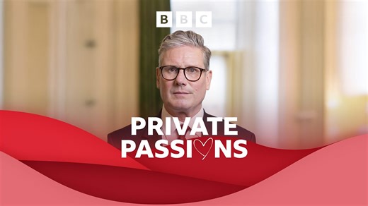 BBC Radio 3 - Private Passions - Five things we learned about Keir Starmer’s music taste from Private Passions