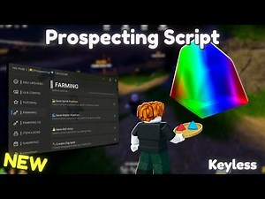*NEW* Prospecting Script [ Pastebin 2025 ] Keyless