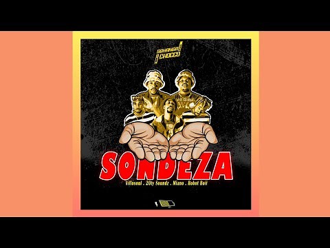 Sbhanga & Chocco - SONDEZA (ft.Villosoul, Robot Boii, Miano & 20ty Soundz)