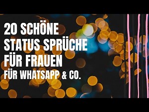 20 schöne Status Sprüche für Frauen | für WhatsApp & Co