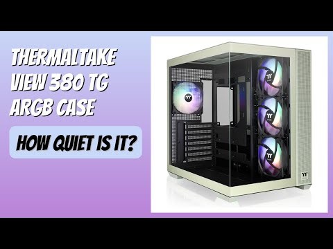 REVIEW (2026): Thermaltake View 380 TG ARGB Case. Features