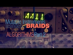 Mutable Instruments BRAIDS // Algorithms // Part 2