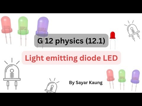 G 12 physics (LED) light emitting diode