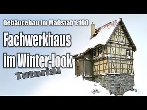 Gebäudebau im Maßstab 1:160/ Fachwerkhaus im Winter-look