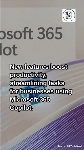 Microsoft 365 Copilot Gets New Features