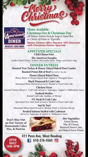 Holiday Season is HERE and we’re here to serve you! Whether it’s for a family dinner outing, a solo spot at the counter, or takeout/catering when you need a break from the cooking, we’re here for you! Our full menu and our holiday dinner specials menu will be available all day Christmas Eve & Christmas Day. We are open daily & for all major holidays from 7am to 9pm! 🎄🎅🌟 Merry Christmas from all of us at The American Diner! 🌟🎅🎄 . . 📍 411 Penn Avenue West Reading, PA 19611 📞610.376.5565. C