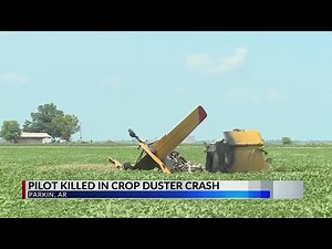 Pilot killed in Ark. crop duster crash, Sheriff says