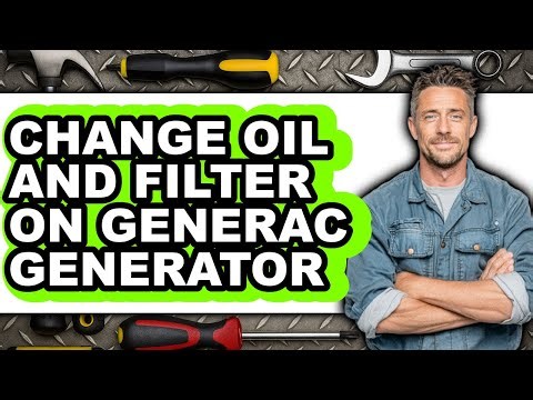 How to Change Oil and Filter on Generac Generator - Step by Step
