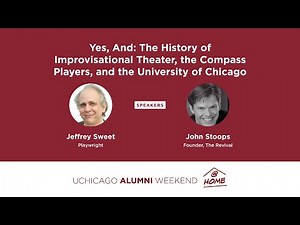 Yes, And: The History of Improvisational Theater, the Compass Players, and the University of Chicago