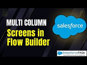 Columns in Salesforce Screen flows | Build Multi Column Screen in Salesforce Flow