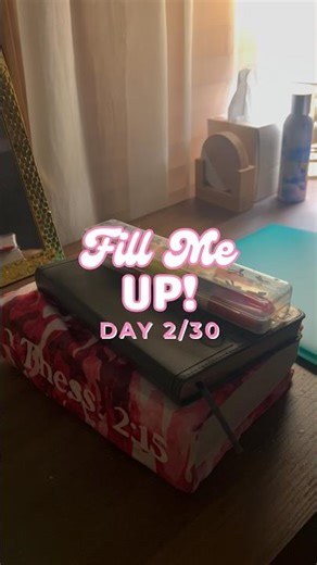 Fill Me Up- 30 Day Challenge