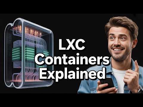 LXC Containers Explained Like You're 10!