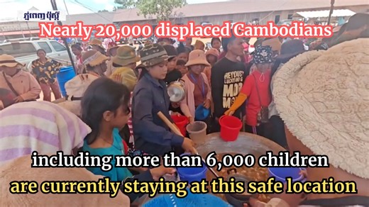 Nearly 20,000 displaced Cambodians, including more than 6,000 children, are currently staying at this safe location in Preah Vihear province. | The Phnom Penh Post