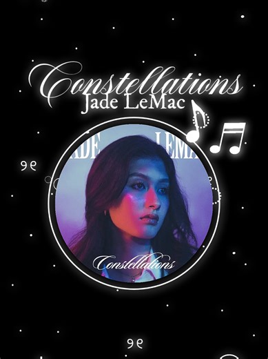 | 18:30 ⏰️ | Song: Constellations - Jade LeMac 🎧💙 | #fyp #constellations #song #lyricsvideo #jadelemac LYRICS.VIDEO: 23/01/2025 @TikTok @Fy!