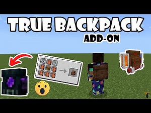 True BackPack Add-On | Minecraft PE!
