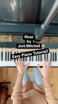 Play River by Joni Mitchell Right Now on Piano! (Easy Tutorial)
