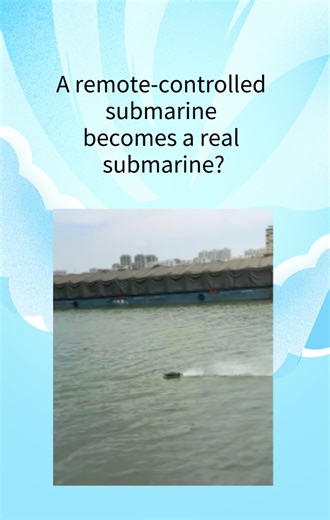 A remote-controlled submarine becomes a real submarine? 潜艇变身潜水艇？ Not just an RC yacht, but a stealth submarine? #toys #yachts #outdoors #cool #tricks #shocking #funny #water #rc 不仅是遥控游艇，更是隐身潜水艇？ #玩具 #游艇 #户外 #酷 #技巧 #震撼 #搞笑 #水上 #遥控 | Chaka Yak