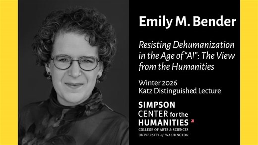 Resisting Dehumanization in the Age of "AI": The View from the Humanities, Emily M. Bender | Emily M. Bender