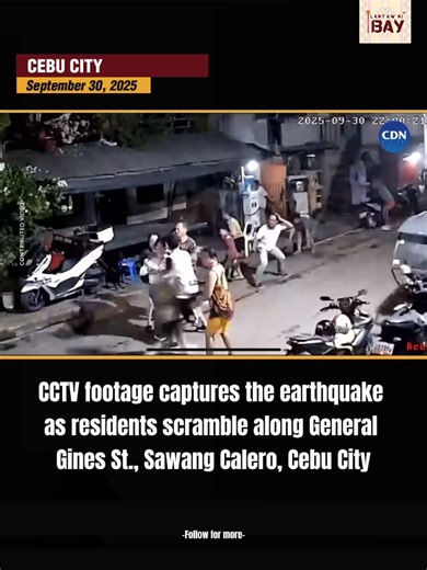 Linog sa Cebu WATCH: CCTV footage captures the earthquake as residents scramble along General Gines St., Sawang Calero, Cebu City. 🎥: Contributed by Pres Racho via CDN Digital | 𝙇𝙖𝙣𝙩𝙖𝙬 𝙣𝙞 𝘽𝙖𝙮