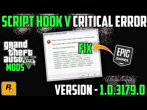GTA V - HOW TO [FIX] SCRIPT HOOK V CRITICAL ERROR 1.0.3179.0 | ONLY EPIC