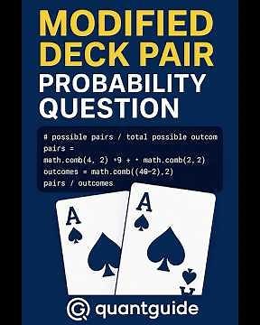 Modified Deck Pair: Probability of Matching Pair in Poker (Python) | QuantGuide IO