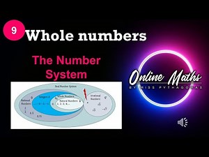 Whole numbers Grade9: L1 The Real Number System
