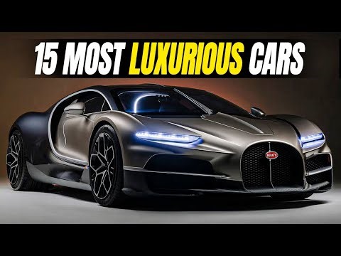 15 Most Luxurious Cars You Must See With Stunning Features And Style