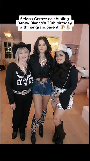 Selena Gomez with her grandparent at her husband’s birthday. 🎂#selenagomez #bennyblanco #fyp