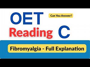OET Reading Part C | Fibromyalgia | Practice Test with Full Explanation