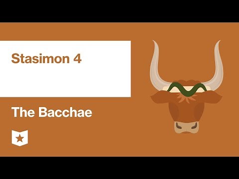 The Bacchae by Euripides | Stasimon 4