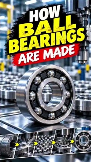 How Ball Bearings Are Made